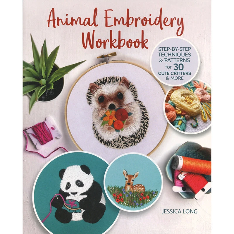 Animal Embroidery Workbook 3 Animal Embroidery Workbook