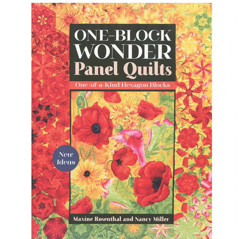 One-Block Wonder Panel Quilts Book 3 One-Block Wonder Panel Quilts Book