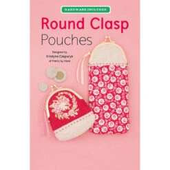 Round Clasp Pouches Kit -Crafty Haven round clasp pouches kit zw2613 zakka workshop zakka workshop 871ff6